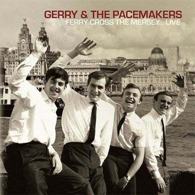 Cover for Gerry &amp; the Pacemakers · Ferry Cross The Mersey... Live (CD) (2021)
