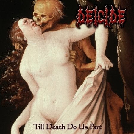 Cover for Deicide · Till Death Do Us Part (CD) (2021)