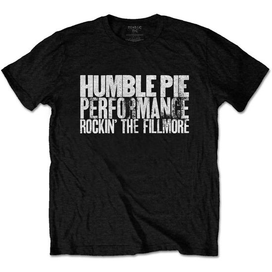 Humble Pie Unisex T-Shirt: Rockin The Fillmore - Humble Pie - Produtos -  - 5056561046815 - 