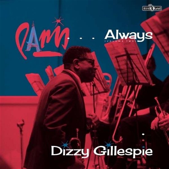 Cover for Dizzy Gillespie · Vol. 2-Paris Always (LP) (2021)