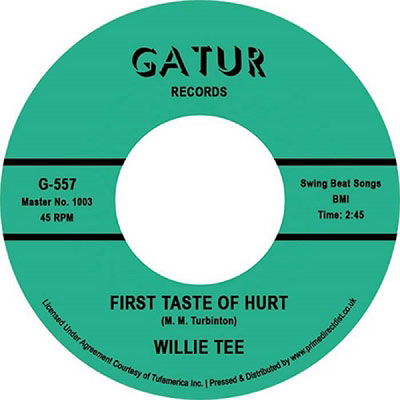 Cover for Willie Tee · First Taste Of Hurt / I'm Having So Much Fun (LP) (2022)