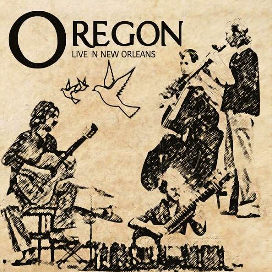 Cover for Oregon · Live In New Orleans (CD) (2016)