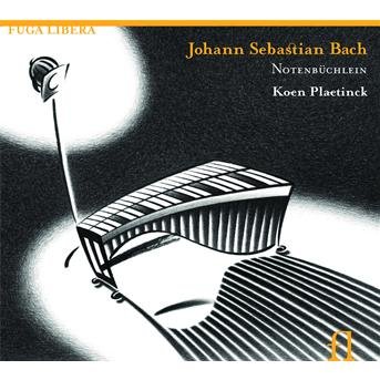 Notenbuchlein: the Little Notebook - Bach,j. S. / Plaetinck,koen - Musik - FUGA LIBERA - 5400439005815 - 12. april 2011