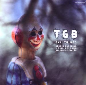 Cover for Tgb · Evil Things (CD) [Digipak] (2011)