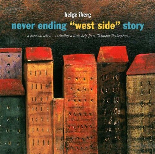 Never Ending West Side Story - Iberg Helge - Música - Kkv - 7029971971815 - 17 de novembro de 1997