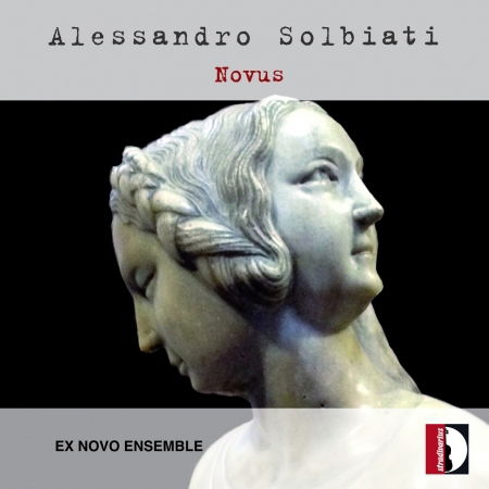 Cover for Solbiati / Ex Novo Ensemble / Orvieto · Novus / Ex Novo Ensemble (CD) (2017)