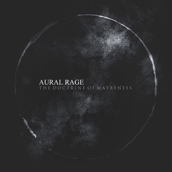 The Doctrine of Maybeness - Aural Rage - Musik - INFINITE FOG - 8016670138815 - 17. September 2021