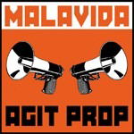 Cover for Malavida · Agit Prop (CD) (2010)