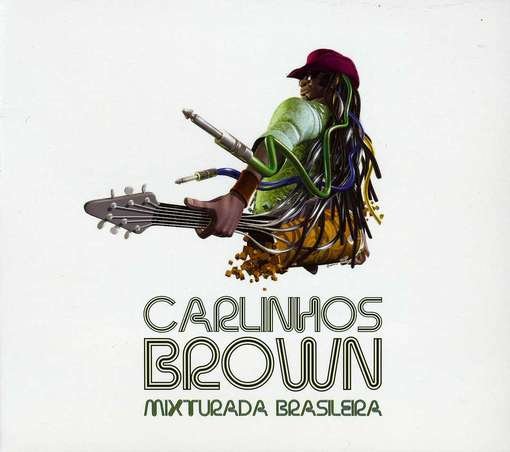 Cover for Carlinhos Brown · Mixturada Brasileira (CD) (2015)