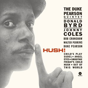 Hush - Duke Pearson - Musiikki -  - 8436542011815 - tiistai 5. maaliskuuta 2013