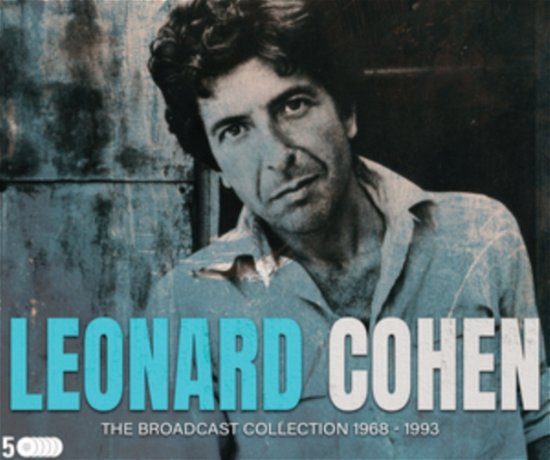 The Broadcast Collection 1968-1993 - Leonard Cohen - Musik - CULT LEGENDS - 8717662591815 - 15. Mai 2023