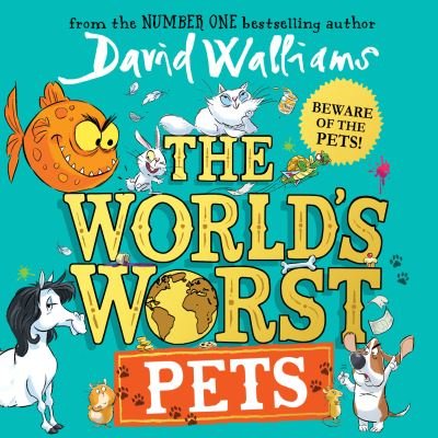 Cover for David Walliams · The World's Worst Pets (Audiobook (CD)) [Unabridged edition] (2022)