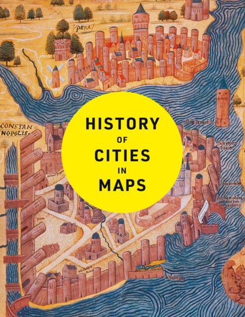 Cover for Philip Parker · History of Cities in Maps (Inbunden Bok) (2024)