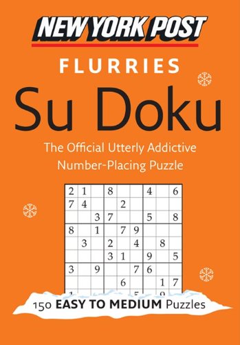 New York Post Flurries Su Doku (Easy / Medium) - HarperCollins Publishers Ltd. - Books - HarperCollins - 9780062213815 - October 9, 2012