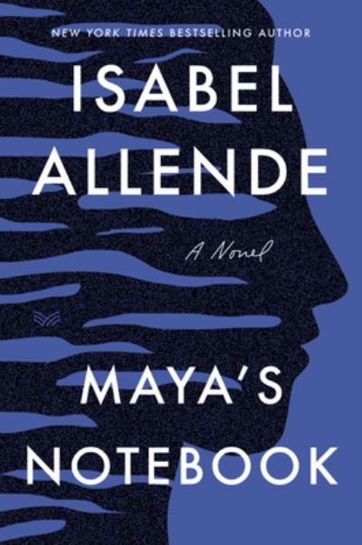 Cover for Isabel Allende · Maya's Notebook: A Novel (Taschenbuch) (2021)