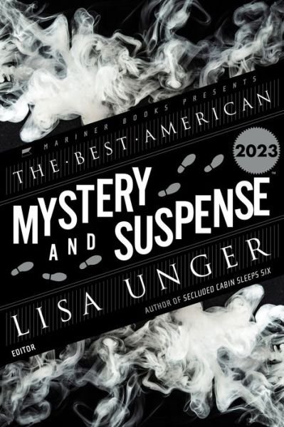 Cover for Lisa Unger · The Best American Mystery and Suspense 2023 - Best American (Taschenbuch) (2023)