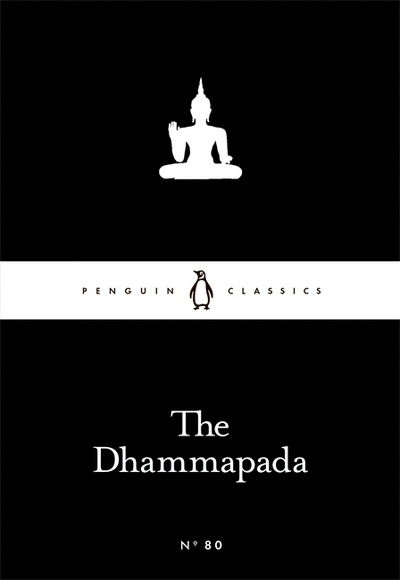 Cover for The Dhammapada · The Dhammapada - Penguin Little Black Classics (Paperback Bog) (2015)