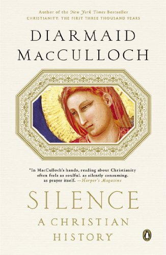 Cover for Diarmaid Macculloch · Silence: a Christian History (Taschenbuch) [Reprint edition] (2014)