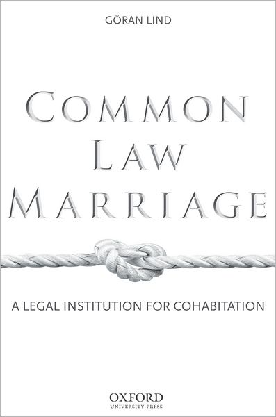 Cover for Goran Lind · Common Law Marriage: A Legal Institution for Cohabitation (Hardcover Book) (2008)