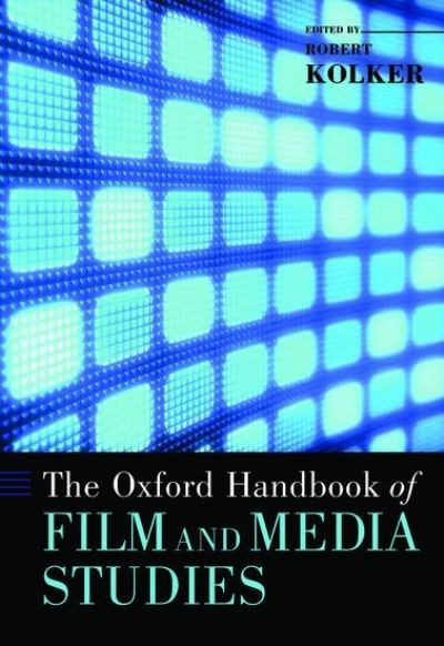 Cover for The Oxford Handbook of Film and Media Studies - Oxford Handbooks (Paperback Book) (2022)