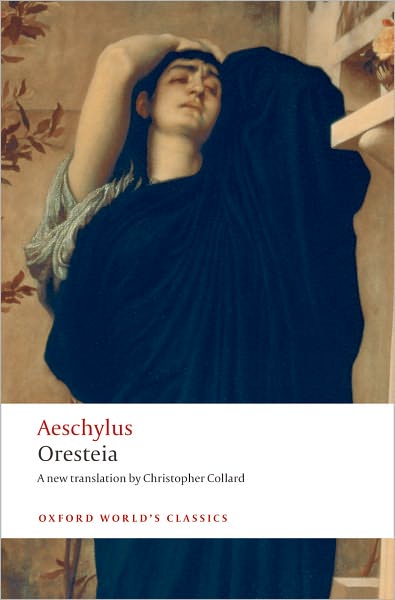 Cover for Aeschylus · Oresteia - Oxford World's Classics (Paperback Bog) (2008)