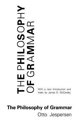 Cover for Otto Jespersen · The Philosophy of Grammar (Paperback Book) [New edition] (1992)