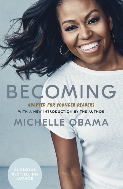 Cover for Michelle Obama · Becoming: Adapted for Younger Readers (Gebundenes Buch) [Young Readers edition] (2021)