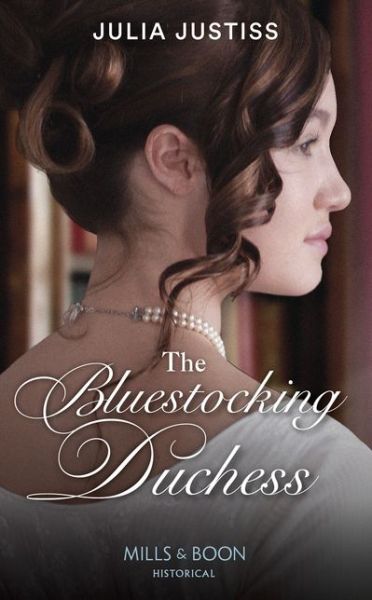 Cover for Julia Justiss · The Bluestocking Duchess - Heirs in Waiting (Paperback Book) (2021)