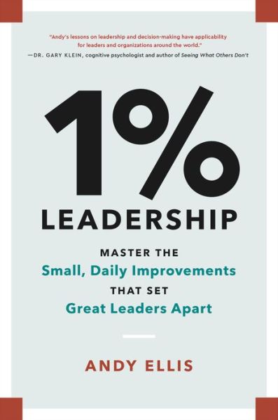 Cover for Andy Ellis · 1% Leadership: Master the Small, Daily Improvements that Set Great Leaders Apart (Gebundenes Buch) (2023)