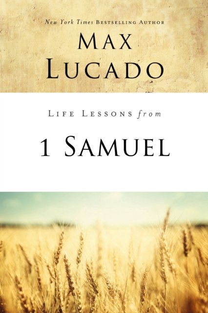 Cover for Max Lucado · Life Lessons from 1 Samuel - Life Lessons (Taschenbuch) (2025)