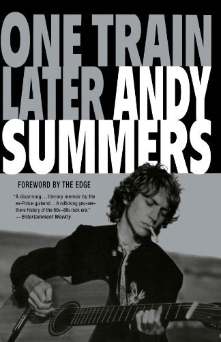 Cover for the Police · Andy Summers - One Train Later. Andy Summer (Book) (2000)