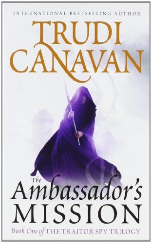 Cover for Trudi Canavan · The Ambassador's Mission (The Traitor Spy Trilogy) (Paperback Book) [Reprint edition] (2011)