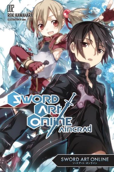 Cover for Reki Kawahara · Sword Art Online 2: Aincrad (light novel) - SWORD ART ONLINE NOVEL SC (Taschenbuch) (2014)