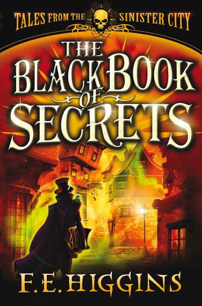 Cover for F. E. Higgins · Black Book of Secrets (N/A) (2010)