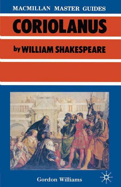 Cover for Gordon Williams · Shakespeare: Coriolanus - Macmillan Master Guides (Paperback Book) (1987)