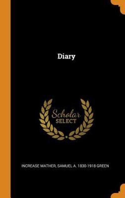 Cover for Increase Mather · Diary (Hardcover Book) (2018)