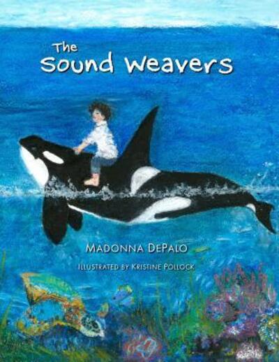 Cover for Madonna DePalo · The Sound Weavers (Paperback Book) (2019)