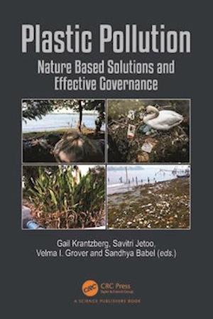 Plastic Pollution: Nature Based Solutions and Effective Governance - Water (Paperback Book) (2024)