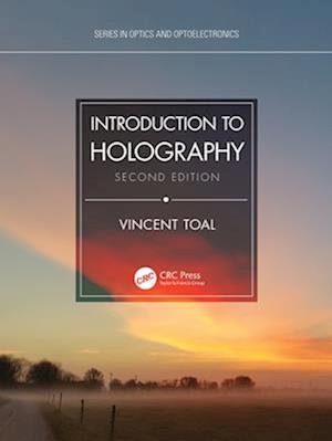 Cover for Toal, Vincent (Technological University Dublin) · Introduction to Holography - Series in Optics and Optoelectronics (Paperback Book) (2024)