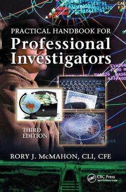 Cover for McMahon, Rory J., CLI,CFE · Practical Handbook for Professional Investigators (Paperback Book) (2019)