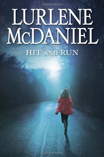 Cover for Lurlene Mcdaniel · Hit and Run (Lurlene Mcdaniel) (Paperback Bog) [Reprint edition] (2013)