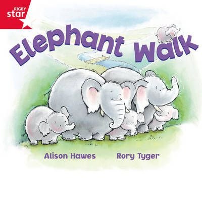 Cover for Alison Hawes · Rigby Star Guided Reception: Red Level: Elephant Walk Pupil Book (single) - RIGBY STAR (Paperback Book) (2000)
