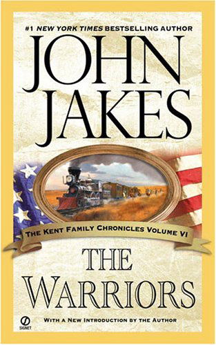 Cover for John Jakes · The Warriors (Kent Family Chronicles) (Paperback Bog) (2005)