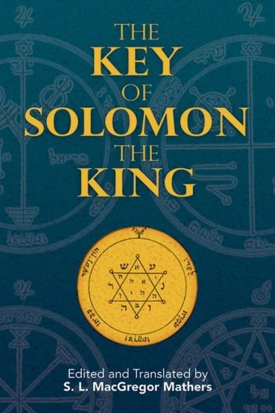 Cover for S. L. MacGregor Mathers · The Key of Solomon the King - Dover Occult (Paperback Book) (2009)