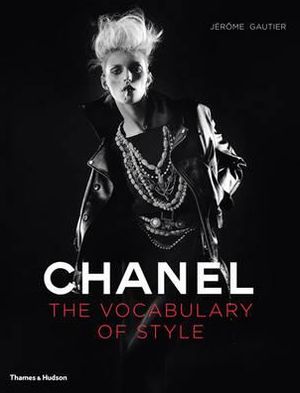 Cover for Jerome Gautier · Chanel: The Vocabulary of Style (Gebundenes Buch) (2011)