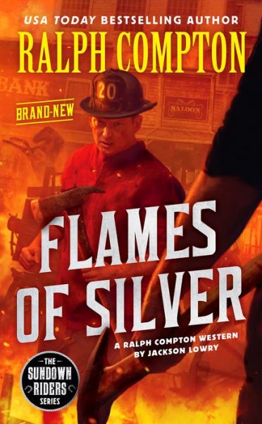 Cover for Jackson Lowry · Ralph Compton Flames of Silver (Paperback Book) (2021)