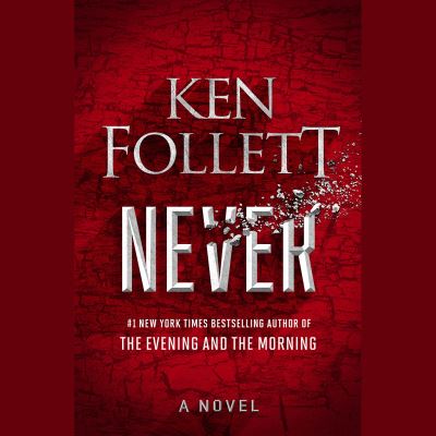 Cover for Ken Follett · Never: A Novel (Audiobook (płyta CD)) (2021)