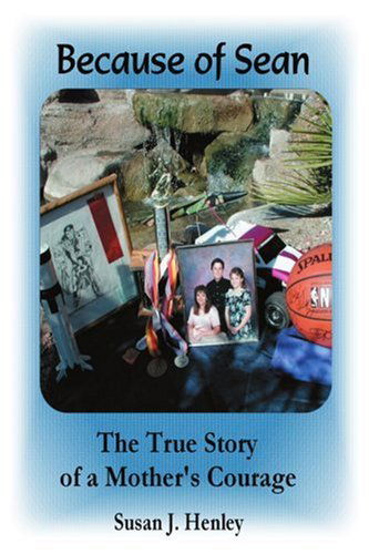 Cover for Susan Henley · Because of Sean: the True Story of a Mother's Courage (Paperback Book) (2005)