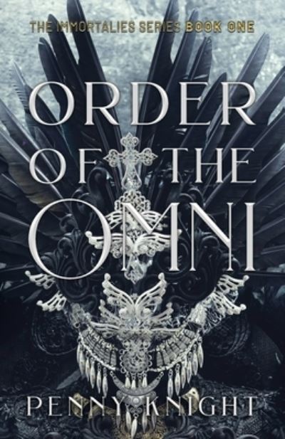 Cover for Penny Knight · Order of the Omni - A Fated Mates Paranormal Romance (Paperback Book) (2022)