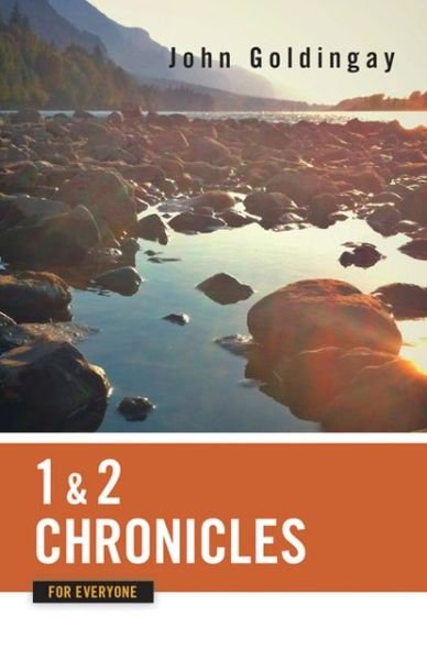 1 and 2 Chronicles for Everyone (Old Testament for Everyone) - John Goldingay - Bücher - Westminster John Knox Press - 9780664233815 - 15. Februar 2012